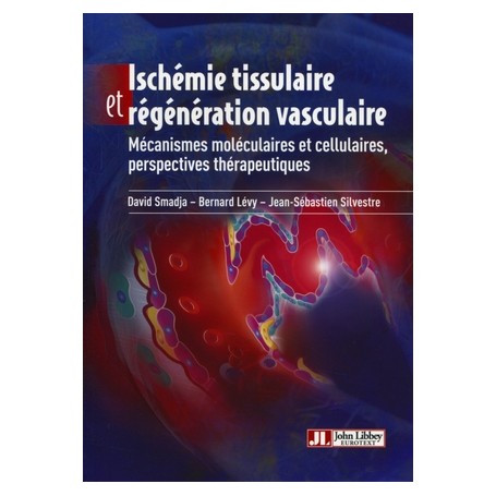 Ischémie tissulaire et régénération vasculaire