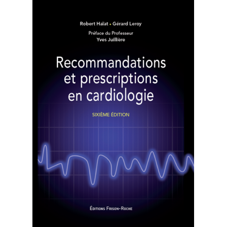 Recommandations et prescriptions en cardiologie