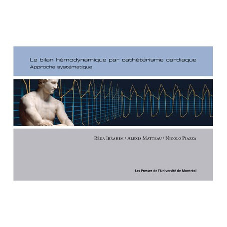 Le bilan hémodynamique par cathétérisme cardiaque