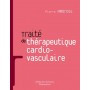 Traité de thérapeutique cardio-vasculaire