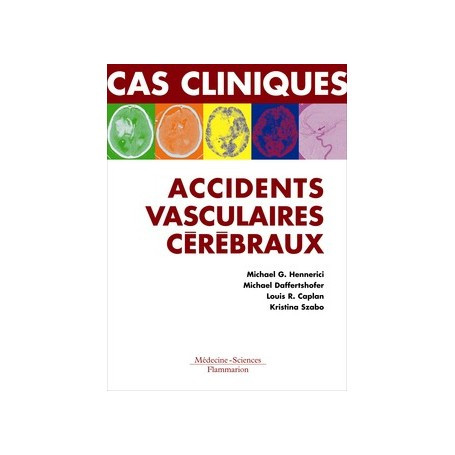 Cas cliniques en accidents vasculaires cérébraux