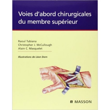 Voies d'abord chirurgicales du membre supérieur