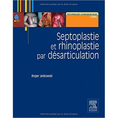 Septoplastie et rhinoplastie par désarticulation