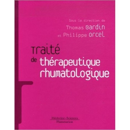 Traité de thérapeutique rhumatologique