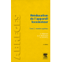 Rééducation de l\'appareil locomoteur, tome 2