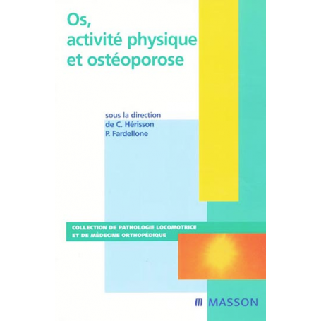 Os, activité physique et ostéoporose