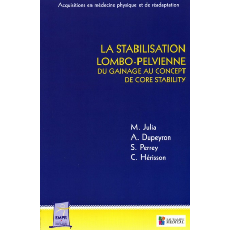 La stabilisation lombo-pelvienne