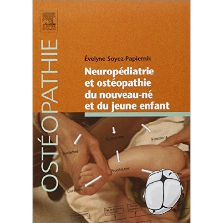 Neuropédiatrie et ostéopathie du nouveau-né et du jeune enfant