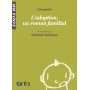 L\'adoption, un roman familial