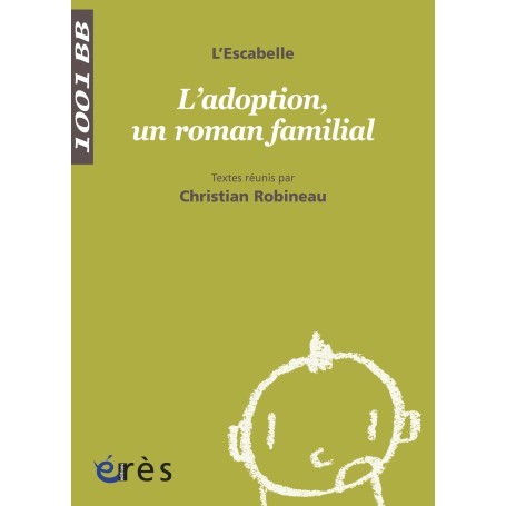 L'adoption, un roman familial