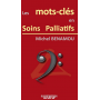 Les mots-clés en soins palliatifs 