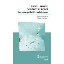 La vie...avant, pendant et...