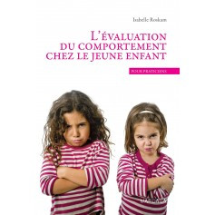 L'évaluation du comportement chez le jeune enfant