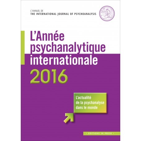 L'année psychanalytique internationale 2016