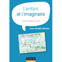 L'enfant et l'imaginaire