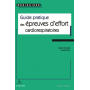 Guide pratique des épreuves d'effort cardiorespiratoires