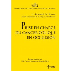 Prise en charge du cancer colique en occlusion