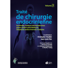 Traité de chirurgie endocrinienne, tome 2