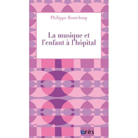 La musique et l'enfant à l'hôpital