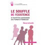 Le souffle de l\'existence