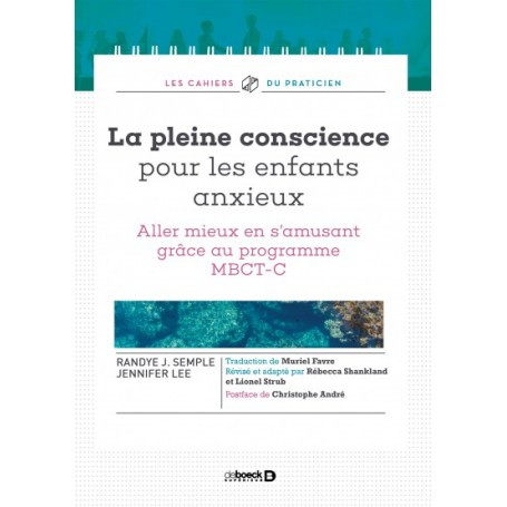 La pleine conscience pour les enfants anxieux