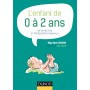 L\'enfant de 0 à 2 ans