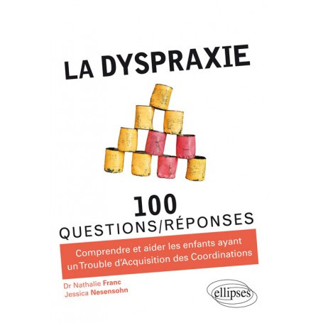 La dyspraxie