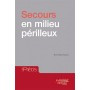 Secours en milieu périlleux