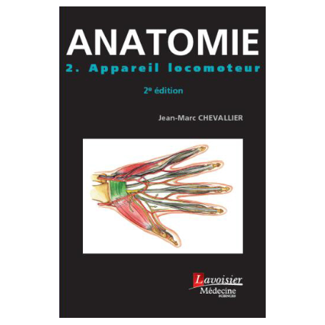 Anatomie, tome 2 : appareil locomoteur