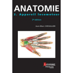 Anatomie, tome 2 : appareil locomoteur