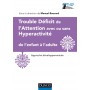 Trouble déficit de l\'attention avec ou sans hyperactivité