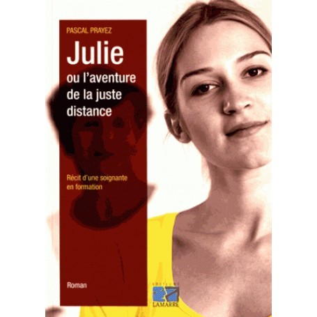 Julie ou l'aventure de la juste distance