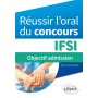 Réussir l\'oral du concours IFSI