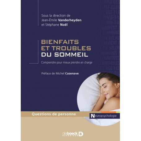 Bienfaits et troubles du sommeil