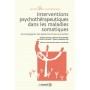 Interventions psychothérapeutiques dans les maladies somatiques