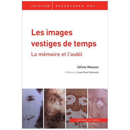 Les images, vestiges du temps