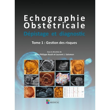 Echographie obstétricale, tome 1