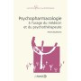 Psychopharmacologie à l\'usage du médecin et du psychothérapeute