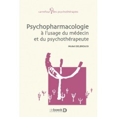 Psychopharmacologie à l'usage du médecine et du psychothérapeute