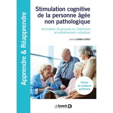 Stimulation cognitive de la personne âgée non pathologique