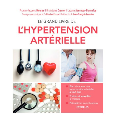 Le grand livre de l'hypertension artérielle