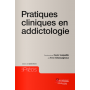 Pratiques cliniques en addictologie