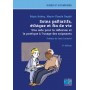 Soins palliatifs, éthique et fin de vie