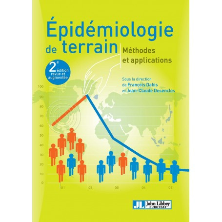 Epidémiologie de terrain : méthodes et applications