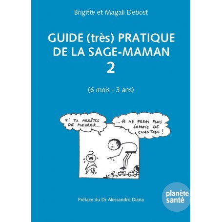 Guide (très) pratique de la sage-maman 2