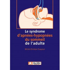 Le syndrome d'apnées-hypopnées du sommeil de l'adulte