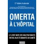Omerta à l\'hôpital