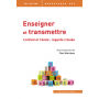 Enseigner et transmettre