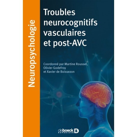 Troubles neurocognitifs vasculaires et post-AVC