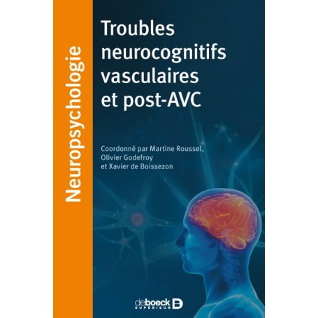 Troubles neurocognitifs vasculaires et post-AVC